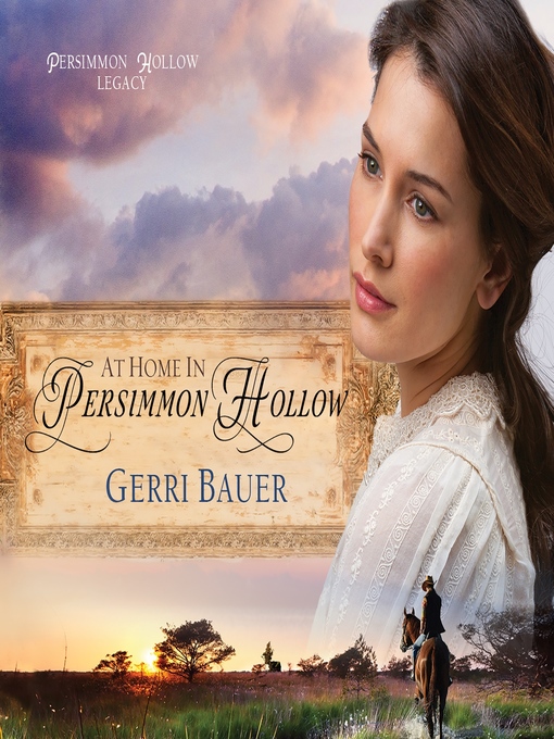 Title details for At Home in Persimmon Hollow by Gerri Bauer - Wait list